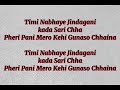 Timi Nabhaye Zindagani  Karaoke With Lyrics || Rock Version || Saayaas Band Mp3 Song