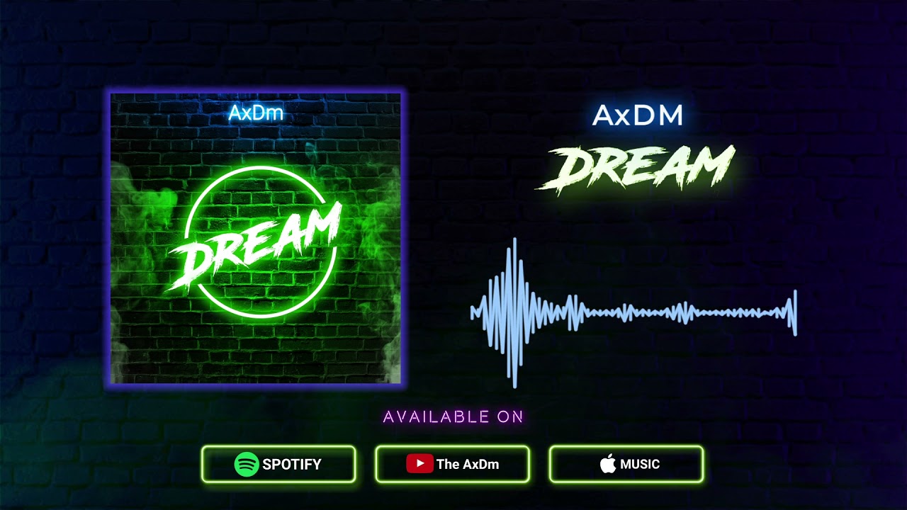 AxDm - Dream