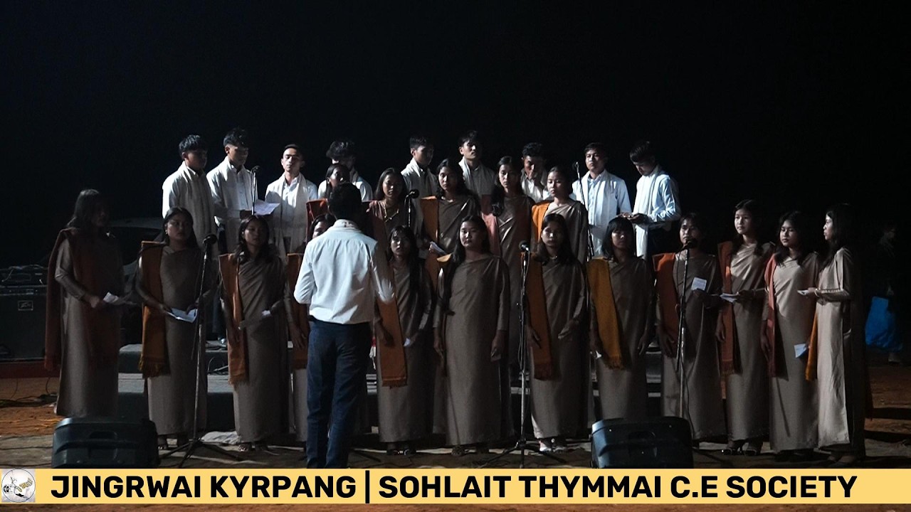 SOHLAIT THYMMAI C.E SOCIETY | JINGIASENG RI BHOI SHATE PRESBYTERY C.E UNION KABA 26 HA HIMAPALA