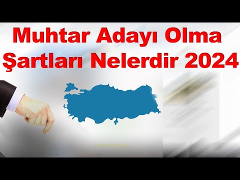 Video: Nasıl Muhtar Olunur