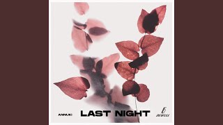 Last night (Extended Mix)