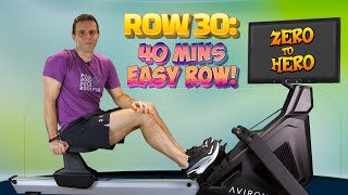 Zero to Hero Rowing Workout Plan:  Row 30 - 40 minutes at an easy pace by RowAlong - The Indoor Rowing Coach 1,048 views 1 month ago 45 minutes