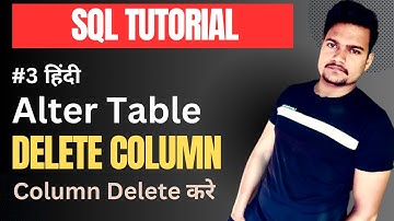 ALTER TABLE | Delete column from table without table drop | Part -3