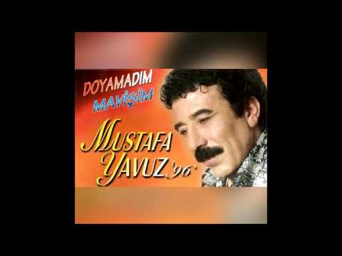 Mustafa Yavuz - Doyamadım