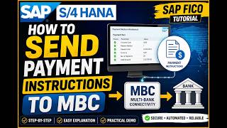 How to Send Payment Instructions to MBC in SAP S/4HANA | SAP FICO Tutorial