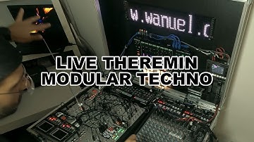 Exploring Modular Techno with my Theremin
