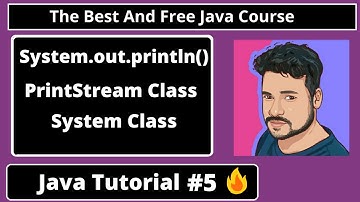 Java Tutorial : Understanding System.out.println(), Basic structure of java program | part 5