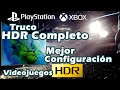 Mejora el HDR de tus juegos / HDR Completo / configura tu TV para juegos