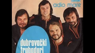 Vignette de la vidéo "Dubrovački Trubaduri – Adio Mare *1974* /// *vinyl*"