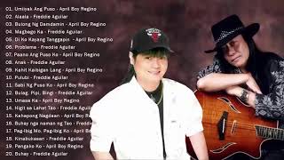 April Boy Regino, Freddie Aguilar Nonstop Songs   Best of OPM TagaLOg Love Songs Of all Time 2020