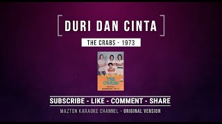 DURI DAN CINTA - The Crabs 1973 KARAOKE ORIGINAL VERSION