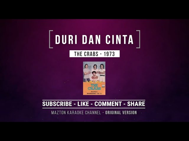 DURI DAN CINTA  - The Crabs (1973) KARAOKE (ORIGINAL VERSION) class=