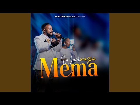 Waniwazia Mema