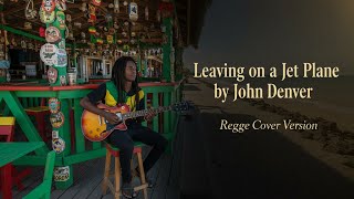 Download Lagu Leaving on a Jet Plane – Reggae Jamaica Cover | Island Style Transformation MP3