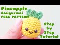 How To Crochet A Pineapple Step By Step Tutorial Amigurumi Free Pattern How To Crochet A Pineapple Step By Step Tutorial Amigurumi Free Pattern