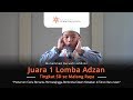 Adzan Merdu, Inilah Juara 1 Lomba Adzan Tingkat SD se Malang Raya