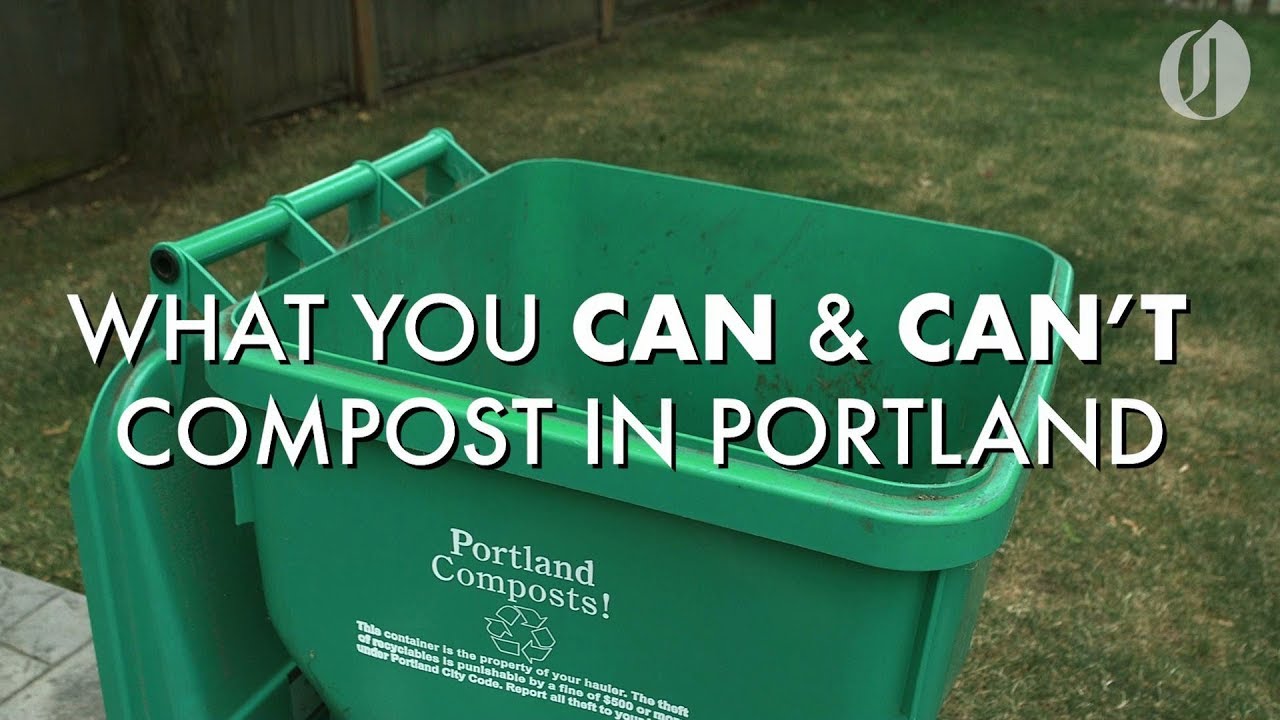 What you can and can’t compost curbside in Portland YouTube