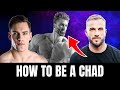 Mens maxxing explains how to become a chad