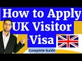 How to Apply UK Visitor Visa | Complete Guide for 2023