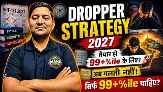 🔥 MHT-CET 2027 Dropper Strategy |99+%ile Kaise Laaye? Complete Roadmap | Sovind Sir #dropperstrategy