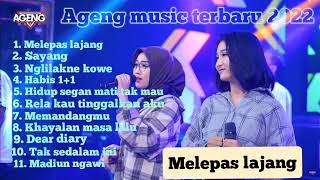 Ageng music terbaru 2022