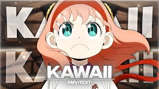 Spy x Family ''Anya'' - Kawaii (+Project File) [AMV/EDIT]! 8K Edit!!