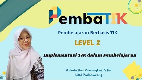 Tugas Akhir Pembatik 2024 Level 2 - Implementasi TIK dalam Pembelajaran