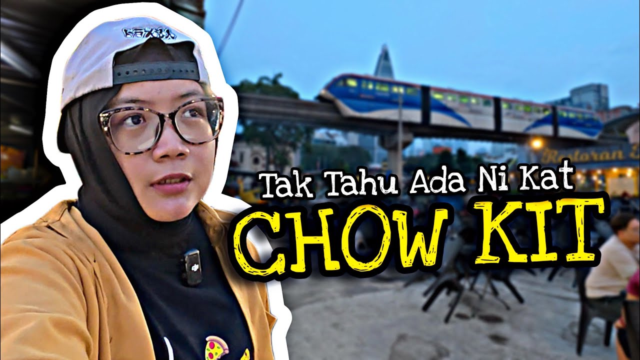 Chow Kit Banyak Tempat Makan Hidden? | Diari Ariey #38