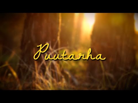 Puutarha - lyriikkavideo