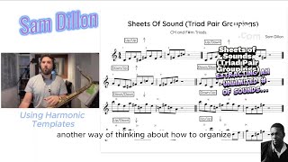 Sam Dillon Masterclass: Sheets of Sounds -Triad Pair Groupings: Extracting an unlim. # of Sounds...∞