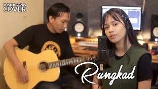 Rungkad - Viky Prasetyo Yonk Baby Ft. Vania Rizky T. Akustik Cover