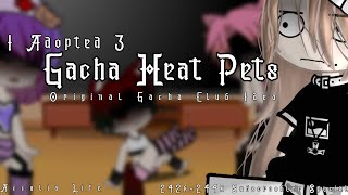 I Adopted 3 Gacha Heat Pets | Original Gacha Club Idea | 242k-244k Subscroobler Special