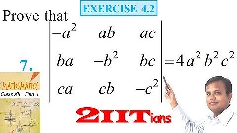 Determinants Exercise 4.2 Q7 NCERT Class XII | IIT JEE