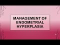 RCOG GUIDELINE MANAGEMENT OF ENDOMETRIAL HYPERPLASIA