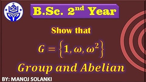 Set of Cube Root of unity { 1,w,w² }  is Group and Abelian Group || important Question || #MSMATHS