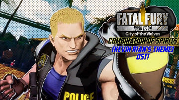 Fatal Fury: City of the Wolves - Combination of Spirits (Kevin Rian