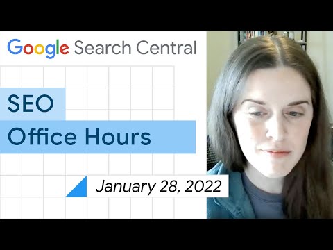 English Google SEO office-hours from January 28, 2022