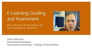 Grading and assessments in e-learning ...