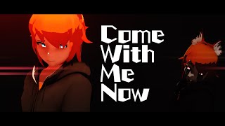 [MMD] Come With Me Now [Motion by Hestis]