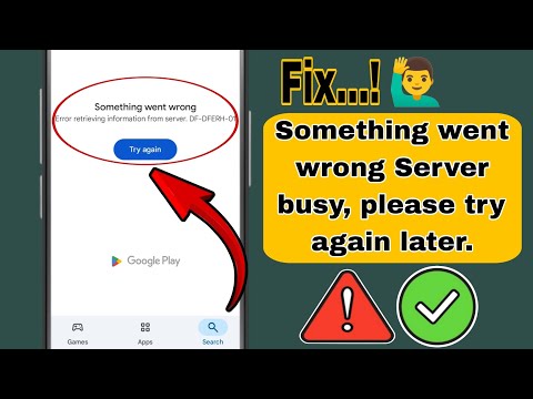 Fix  GooglePlaystore "Something Went Wrong, Server Busy" Error on Google Play Store(2025)