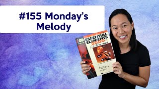 155 Monday's Melody from Essential Elements Book 1