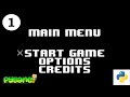 Pygame Menu System Tutorial Part 1: Game Loops and Structure