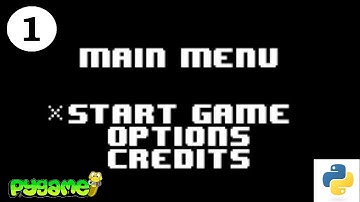 Pygame Menu System Tutorial Part 1: Game Loops and Structure