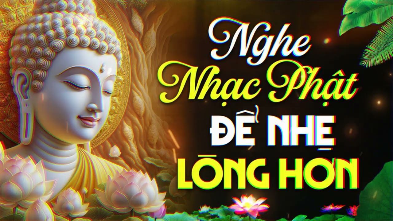 Tuyển Chọn Nhạc Niệm Phật - Nhẹ Lòng Dễ Ngủ - 15 Bài Hát Phật Giáo Dễ Ngủ, Buông Bỏ Âu Lo Phần 3