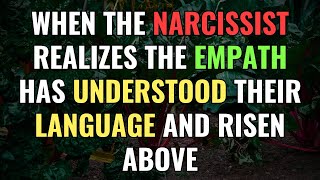 Download Lagu When the Narcissist Realizes the Empath Has Understood Their Language and Risen Above | Empaths |NPD MP3