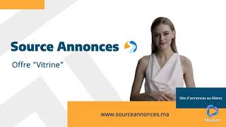 Offre Vitrine - Source Annonces - Site dannonces au Maroc