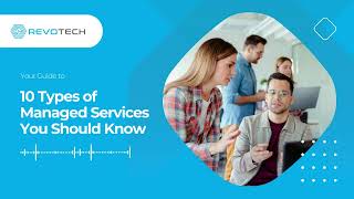10 Types of Managed Services You Should Know