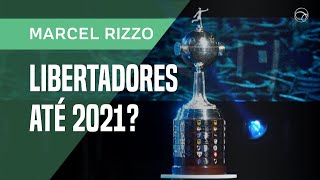 RIZZO: CONMEBOL ESTUDA NOVO FORMATO OU LIBERTADORES E SUL-AMERICANA ATÉ 2021