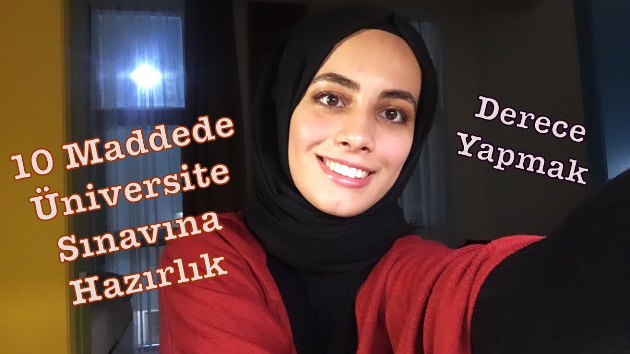 Universite Sinavina Nasil Hazirlanmali Ilk 500 E Girmek Calisma Sureci Nasil Olmali Youtube