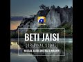 Beti Jaisi (Original Score) Mp3 Song